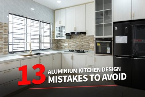 13 Mistakes To Avoid During Aluminium Kitchen Renovation 13 Mistakes To Avoid During Aluminium Kitchen Renovation