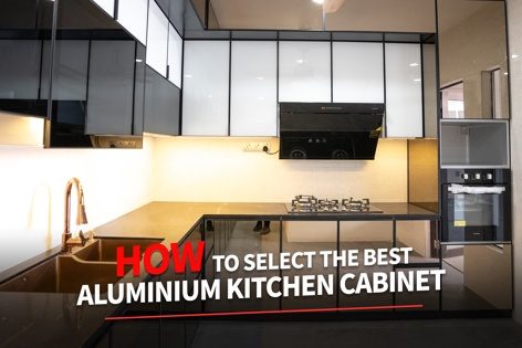 How To Select The Best Aluminium Kitchen Cabinet How To Select The Best Aluminium Kitchen Cabinet